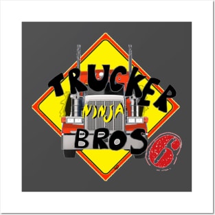 Trucker Ninja Bros. 6 Posters and Art